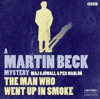 Martin Beck: The Man Who Went Up in Smoke - Opracowanie zbiorowe - audiobook