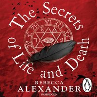 Secrets of Life and Death - Rebecca Alexander - audiobook