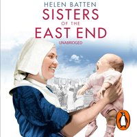 Sisters of the East End - Helen Batten - audiobook