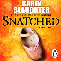 Snatched - Karin Slaughter - audiobook