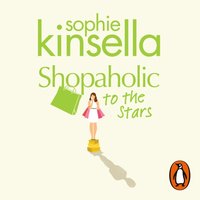 Shopaholic to the Stars - Sophie Kinsella - audiobook