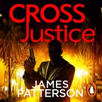 Cross Justice - James Patterson - audiobook