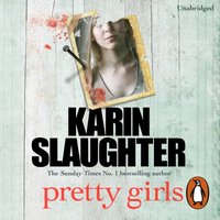 Pretty Girls - Karin Slaughter - audiobook