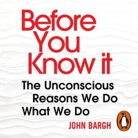 Before You Know It - John Bargh - audiobook