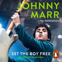 Set the Boy Free - Johnny Marr - audiobook