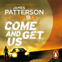 Come and Get Us - James Patterson - audiobook