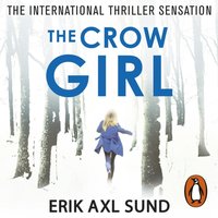 Crow Girl - Erik Axl Sund - audiobook