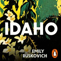 Idaho - Emily Ruskovich - audiobook
