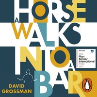 Horse Walks into a Bar - David Grossman - audiobook