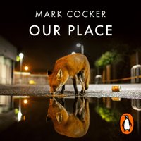 Our Place - Mark Cocker - audiobook