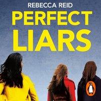Perfect Liars - Rebecca Reid - audiobook