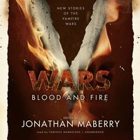 V Wars: Blood and Fire - Jonathan Maberry - audiobook