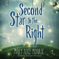 Second Star to the Right - Mary Alice Monroe - audiobook
