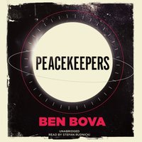 Peacekeepers - Ben Bova - audiobook