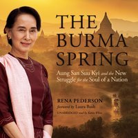 Burma Spring - Rena Pederson - audiobook