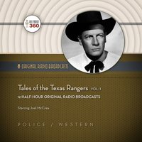 Tales of the Texas Rangers, Vol. 1 - Joel McCrea - audiobook