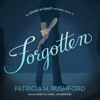 Forgotten - Patricia H. Rushford - audiobook