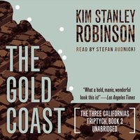 Gold Coast - Kim Stanley Robinson - audiobook