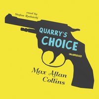Quarry's Choice - Max Allan Collins - audiobook