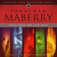 Tales from the Fire Zone - Jonathan Maberry - audiobook