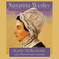 Susanna Wesley - Kathy McReynolds - audiobook