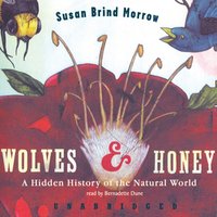 Wolves and Honey - Susan Brind Morrow - audiobook