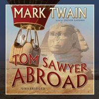 Tom Sawyer Abroad - Mark Twain - audiobook