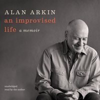 Improvised Life - Alan Arkin - audiobook
