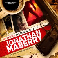 Joe Ledger: The Missing Files - Jonathan Maberry - audiobook