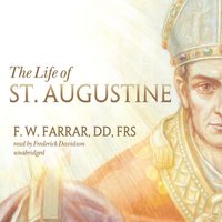 Life of St. Augustine - FRS F. W. Farrar DD - audiobook