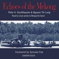 Echoes of the Mekong - Nguyen Thi Lung - audiobook