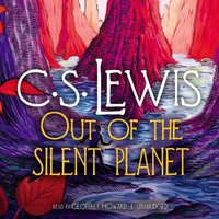 Out of the Silent Planet - C. S. Lewis - audiobook