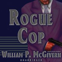 Rogue Cop - William P. McGivern - audiobook