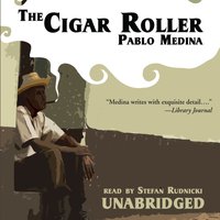 Cigar Roller - Pablo Medina - audiobook