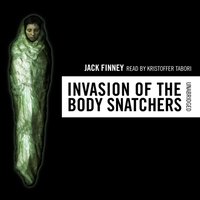 Invasion of the Body Snatchers - Jack Finney - audiobook