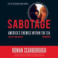 Sabotage - Rowan Scarborough - audiobook