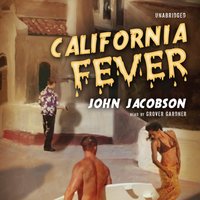 California Fever - John J. Jacobson - audiobook
