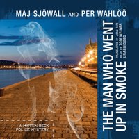 Man Who Went Up in Smoke - Maj Sjowall - audiobook