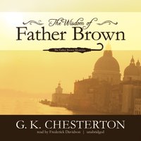 Wisdom of Father Brown - G. K. Chesterton - audiobook