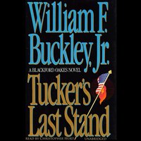 Tucker's Last Stand - William F. Buckley - audiobook