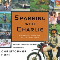 Sparring with Charlie - Christopher Hunt - audiobook