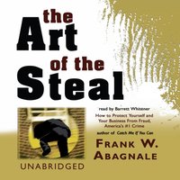 Art of the Steal - Frank W. Abagnale - audiobook