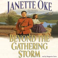 Beyond the Gathering Storm - Janette Oke - audiobook