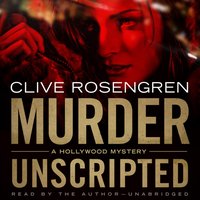Murder Unscripted - Clive Rosengren - audiobook