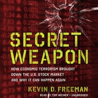 Secret Weapon - Kevin D. Freeman - audiobook