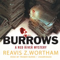 Burrows - Reavis Z. Wortham - audiobook