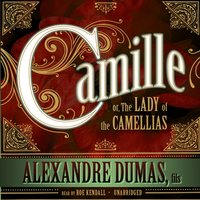 Camille - fils Alexandre Dumas - audiobook