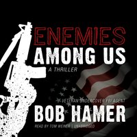 Enemies among Us - Bob Hamer - audiobook
