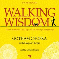 Walking Wisdom - Gotham Chopra - audiobook