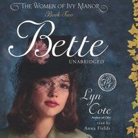 Bette - Lyn Cote - audiobook